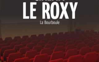 Cinéma Le Roxy © Dr office de Tourisme du Sancy