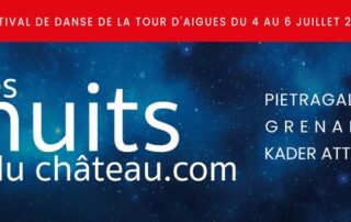 Festival des Nuits du Château à La Tour d'Aigues : 7ème édition_La Tour-d'Aigues
