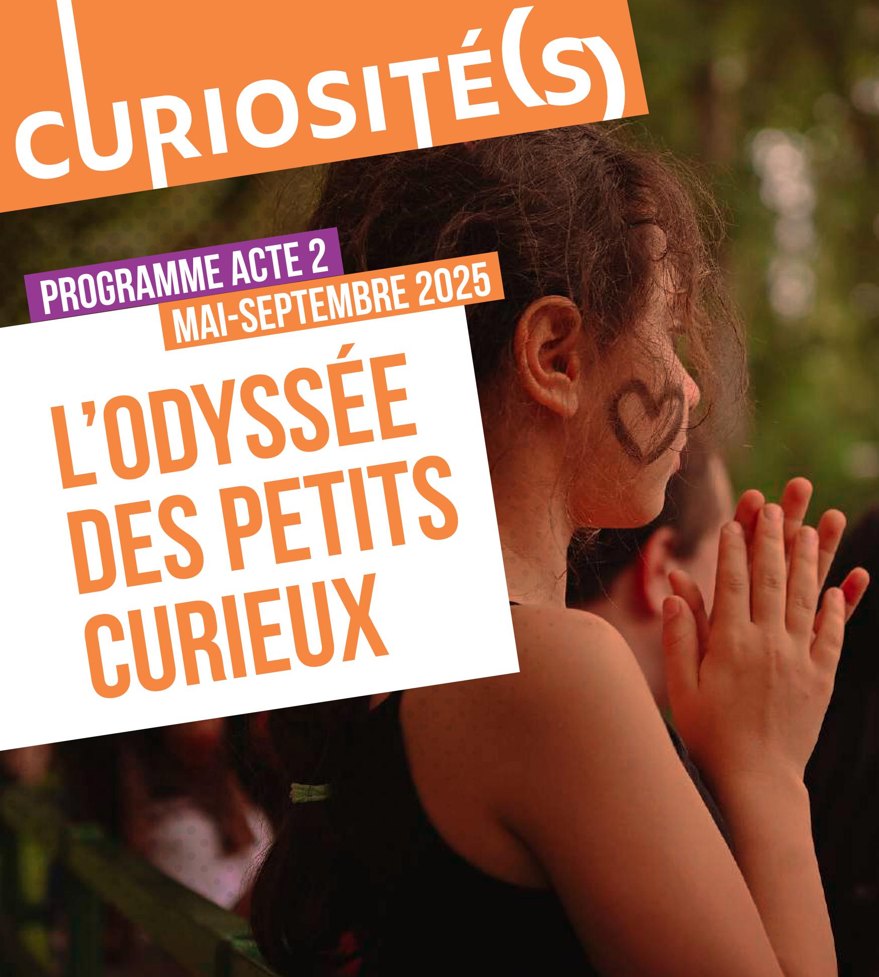 L'Odyssée des petits curieux acte 2