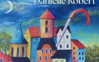 Exposition de Danielle Robert Exposition de Danielle Robert
