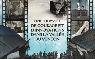 Exposition – Une odyssée de courage et d&rsquo;innovations dans la Vallée du Vénéon_Venosc