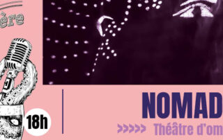 Concert Nomad – Théâtre d&rsquo;ombres_Parcieux © DR