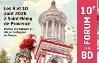 Forum de la BD – 10ème édition_Saint-Rémy-de-Provence © Site Archéologique de Glanum