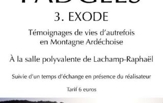 Projection du film Padgels Partie 3 : Exode_Lachamp-Raphaël © Chaneac Valentin