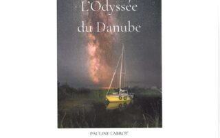 Exposition : L&rsquo;Odyssée du Danube – photos